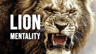 LION MENTALITY  Motivational Video [upl. by Sutelc]