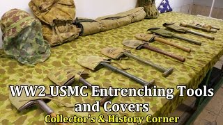 World War 2 USMC Entrenching Tools and Covers  Collectors amp History Corner [upl. by Lazaruk]