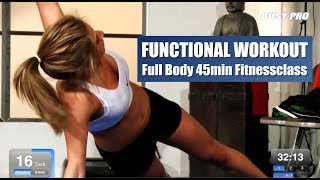 Functional Workout 45min Full Body Fitnessclass [upl. by Mini901]