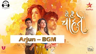 Arjun Theme  Background Music  Yeh Hai Chahatein 3  Abrar Q  Sargun  Shagun S  Pravisht Mishra [upl. by Ahsehat]