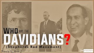 THE SHEPHERDS ROD DAVIDIAN MOVEMENT WHO ARE THE THEY By EvJackson Kamasa [upl. by Iives309]