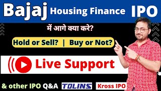 🔴 Live Support on Bajaj Housing Finance IPO Listing  Bajaj Housing IPO Hold or Sell    Kross IPO [upl. by Matrona]