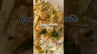 Creamy pasta with shrimps foodie fastrecipe cooking asmrcooking [upl. by Loree971]