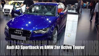 Audi A3 Sportback 2014 vs BMW 2er Active Tourer 2014 [upl. by Lucy]