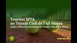 Lamia Debbech présidente du Tennis Club La Marsa [upl. by Orvan156]