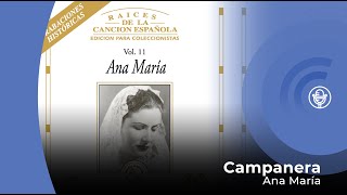 Ana Maria  Campanera  Creación con letra  lyrics video [upl. by Bab845]