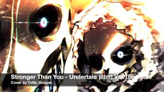 Stronger Than You  Undertale 8bit VerThai Male  ToNyGospeL [upl. by Adia]