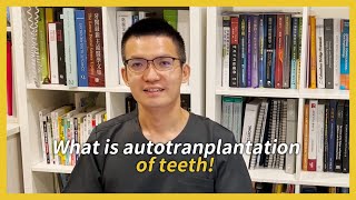 What is autotranplantation of teeth [upl. by Nivrehs]