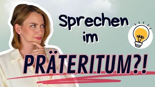 Diese Präteritumformen verwendest du auch im gesprochenen Deutsch [upl. by Eyssej]