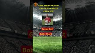 1968 Ballon dOr Winner from Manchester United Who Was It football soccer shorts trivia [upl. by Daub]