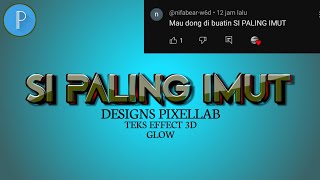 TUTORIAL MEMBUAT TEKS EFFECT 3 D GLOW DI APK PIXELLAB [upl. by Bettye]