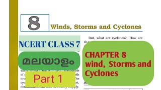 NCERT CLASS 7CHAPTER 8WINDSTORMS AND CYCLONES PART 1 malayalam explanation [upl. by Strephon534]