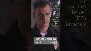 quotLeave the Detective Work to the Prosquot  Officer Colston on My Haunted House S5E6 quotLeviathanquot [upl. by Allx]