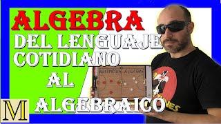 😍💪 02 Álgebra Del lenguaje cotidiano al algebraico 🍀🍀🍀🍀🍀 [upl. by Spanjian]