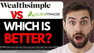 QUESTRADE VS WEALTHSIMPLE 2024 FULL GUIDE [upl. by Filiano651]