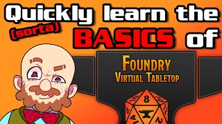 FoundryVTT  A Quickish Beginners Guide [upl. by Akimrehs257]