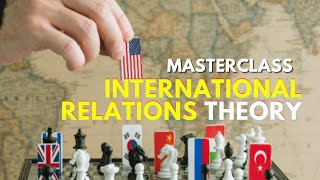 International Relations Theories Exploring Different Views [upl. by Juline]