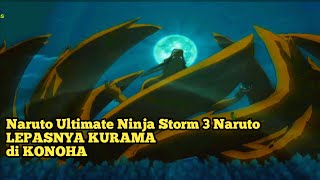 Naruto Ultimate Ninja Storm 3 Naruto lepasnya segel kurama kyubi di desa konaha [upl. by Arreic]