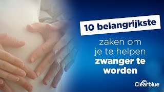 10 belangrijkste zaken om je te helpen zwanger te worden [upl. by Etterual]