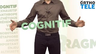 Décortiquons le mot « Cognitif »  Orthodidactecom [upl. by Onilecram]