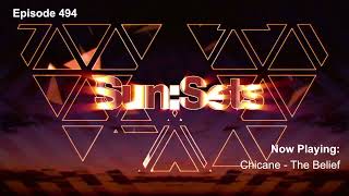 Chicane presents SunSets Vol 494 [upl. by Enoved830]