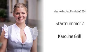 Miss Herbstfest Finalistin 2024 Karoline Grill Startnummer 2 [upl. by Hoeve]