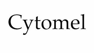 How to Pronounce Cytomel [upl. by Valaria]