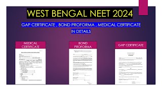 West Bengal Neet 2024  Gap certificate  Medical Certificate  Bond Proforma in details  neet [upl. by Giarla]