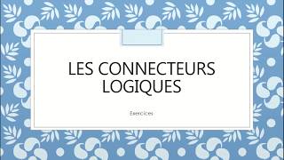 Les connecteurs logiques [upl. by Tatiania]