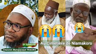 Au Funéraille de Cheickh Muhammad DIARRA  Cheickh Muhammad TRAORE au cimetière de Niamakoro [upl. by Oirramed612]