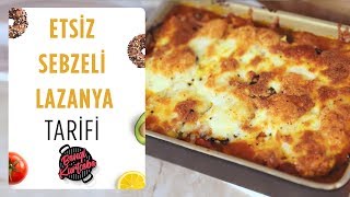 Patlıcanlı Lazanya Tarifi  Etsiz Sebzeli Lazanya Nasıl Yapılır [upl. by Kevyn]