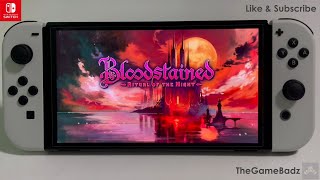 BLOODSTAINED RITUAL OF THE NIGHT on Nintendo Switch OLED [upl. by Theran152]