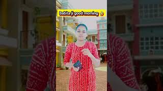 Babita ji good morning tmkoc dayajethalalcomedy shorts youtubeshorts comedy funny [upl. by Achilles]