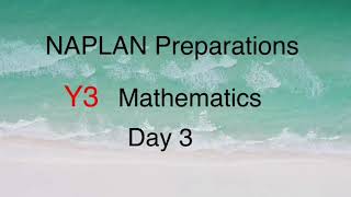 NAPLAN Preparations Year 3 Mathematics Day 3 [upl. by Erlewine]