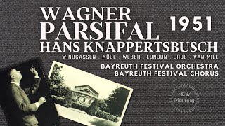 Wagner  Parsifal Opera  Presentation  New Mastering Centurys rec  Hans Knappertsbusch 1951 [upl. by Enid52]