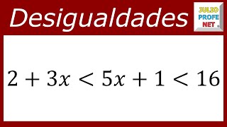 DESIGUALDAD LINEAL CON TRES MIEMBROS  Ejercicio 3 [upl. by Eissed]