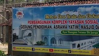 Donasi untuk membangun asrama anakanak Yatim dan Dhuafa dimulai dari pembangunan Masjid [upl. by Bodi375]