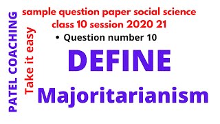 Q 10 SQP social science Define Majoritarianism cbse class 10 session 2020 21 [upl. by Giulio199]