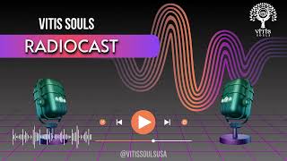 2025 Vitis Souls Radio Cast [upl. by Yllor785]