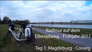 Radtour auf dem Elberadweg Tag 1 Magdeburg  Coswig [upl. by Goldsmith]