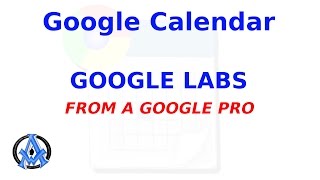 HOW TO USE GOOGLE LABS IN GOOGLE CALENDAR [upl. by Asselem]