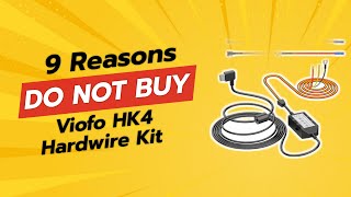 DONT BUY VIOFO HK4 Hardwire Kit Before Watching THIS 🚫 9 Reasons [upl. by Carma]