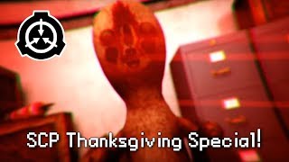 SCP Thanksgiving Special [upl. by Eardna]