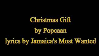 Christmas Gift  Popcaan Lyrics [upl. by Kram]