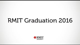 Graduation 2016  Main Stage  RMIT University [upl. by Onirefez805]