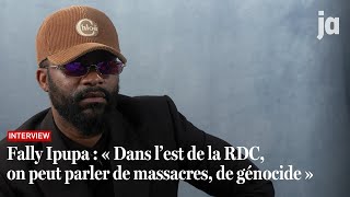 Fally Ipupa  « Dans l’est de la RDC on peut parler de massacres de génocide » [upl. by Emina]