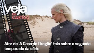 Matt Smith o Daemon de ‘A Casa do Dragão’ declara seu amor ao Brasil  VEJA Em Cartaz [upl. by Lebiram81]