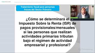 Tratamiento fiscal para personas físicas del Sector Primario [upl. by Mazlack480]