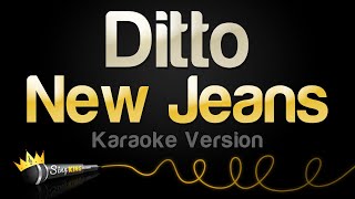 New Jeans  Ditto Karaoke Version [upl. by Enidlareg938]