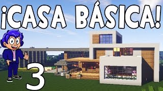 CASA BÁSICA MODERNA EN MINECRAFT  Parte 3 AMPLIACIÓN CÓMO HACER Y CONSTRUIR [upl. by Olmstead]